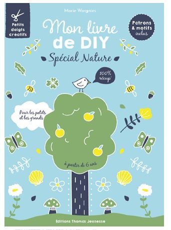Mon  livre de DIY Spécial Nature