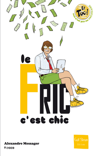 Le Fric, c'est chic !