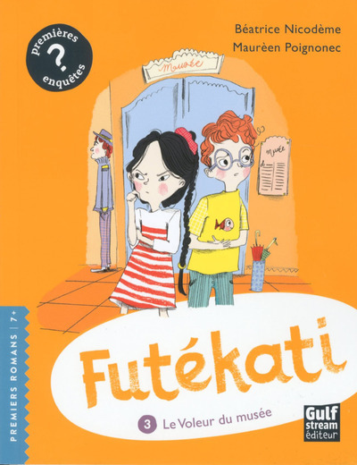 Futékati - tome 3 Le Voleur du musée
