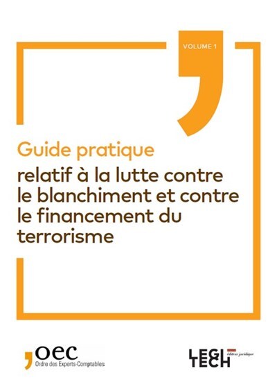 Guide pratique relatif à la lutte contre le blanchiment et contre le financement du terrorisme