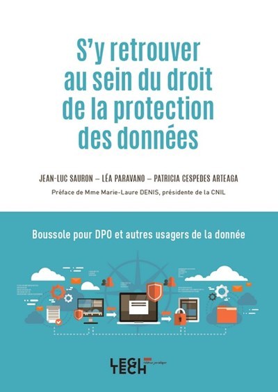 S'y retrouver au sein du droit de la protection des données