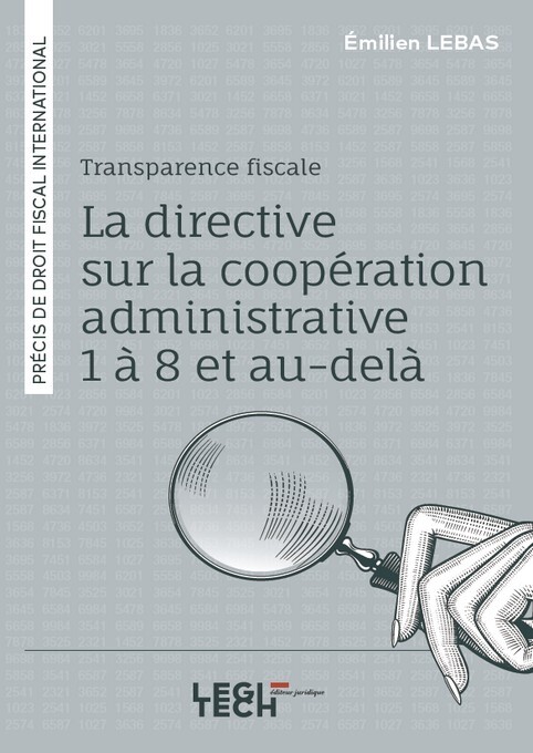 Transparence fiscale : la directive sur la coopération administrative 1 à 8 et au-delà
