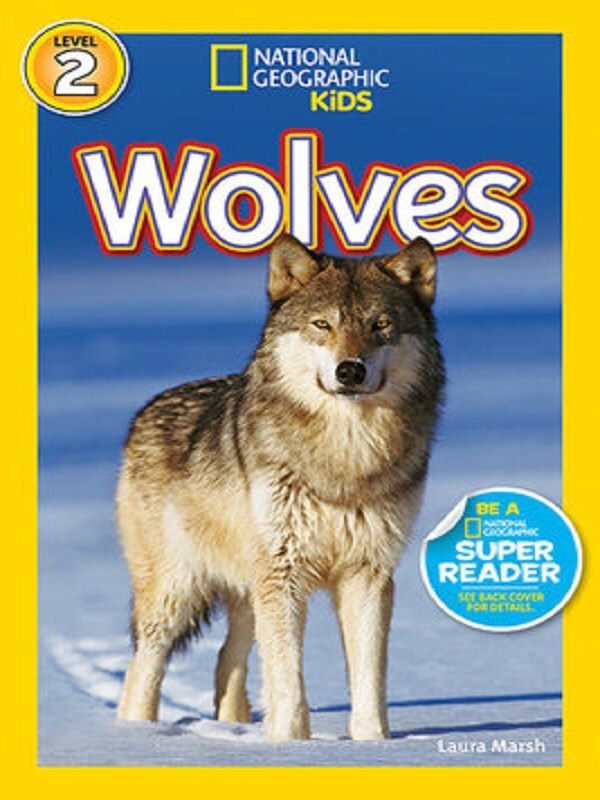 Wolves (National Geographic Kids Readers, Level 2)