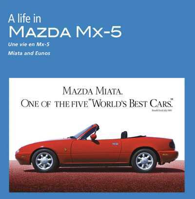 A LIFE IN MAZDA Mx-5