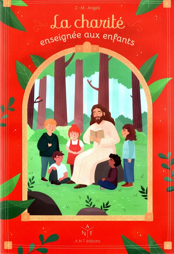 LA CHARITÉ ENSEIGÉE AUX ENFANTS