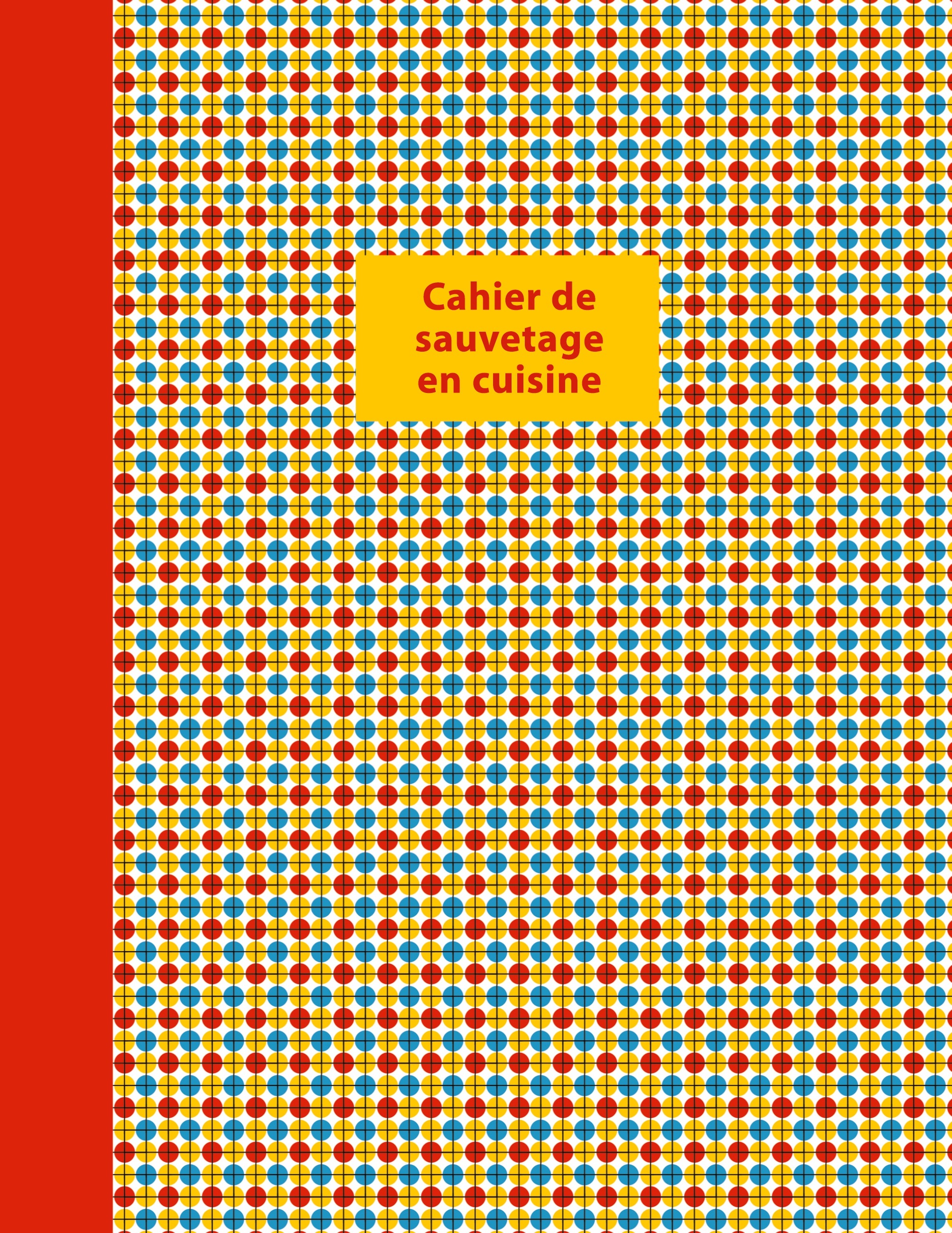 Cahier de sauvetage en cuisine