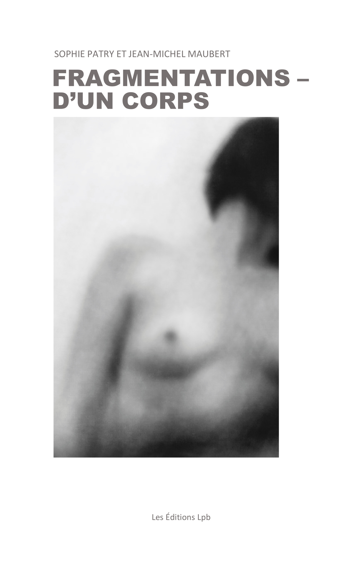 Fragmentations - d'un corps