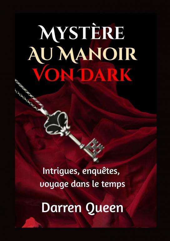 Mystère au Manoir VON DARK (tome I)