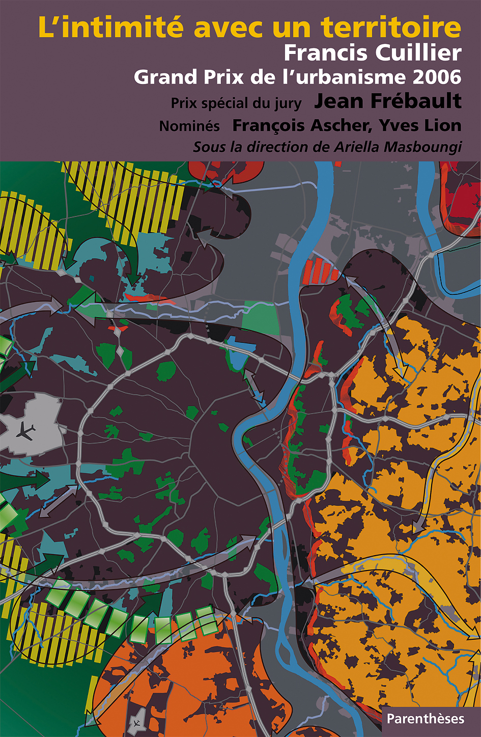 L'INTIMITE AVEC UN TERRITOIRE, FRANCIS CUILLIER