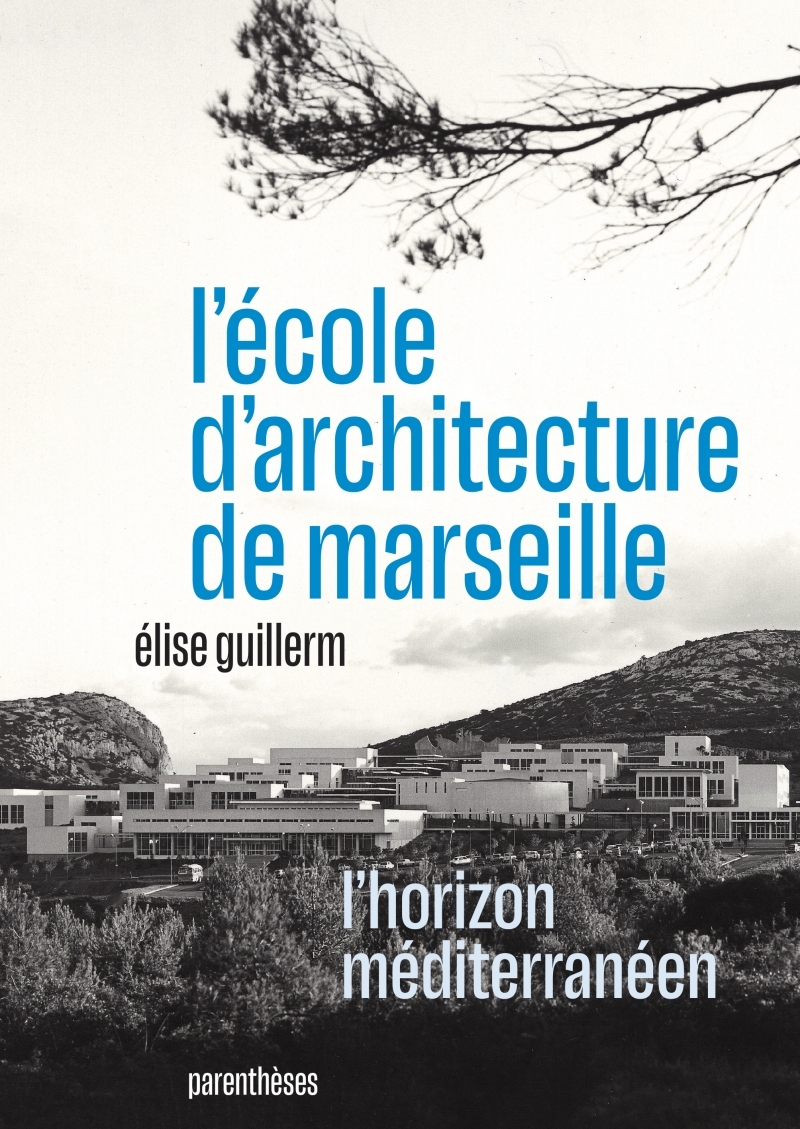 L'école d'architecture de Marseille - L'horizon méditerranée