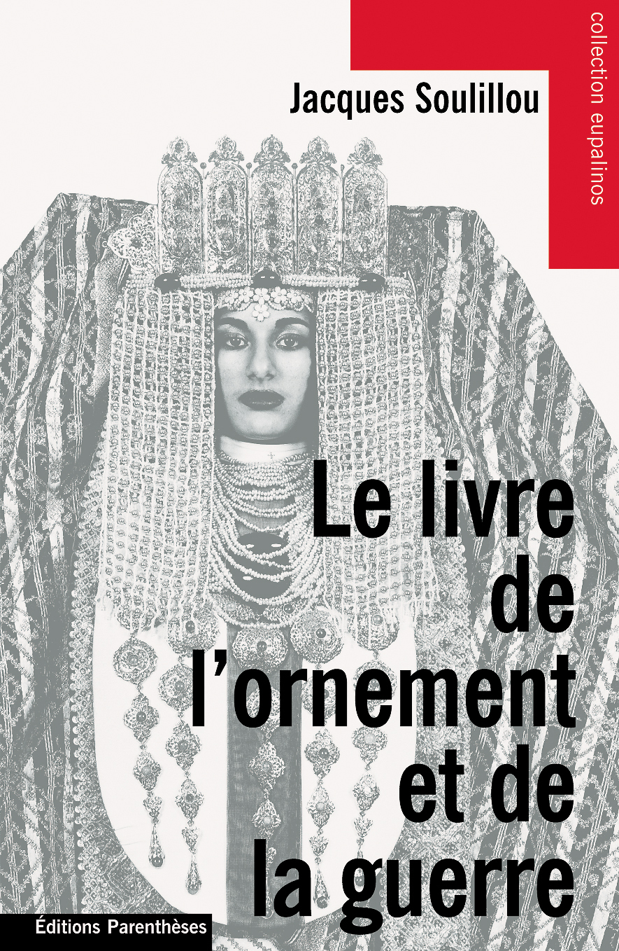 LE LIVRE DE L'ORNEMENT ET DE LA GUERRE