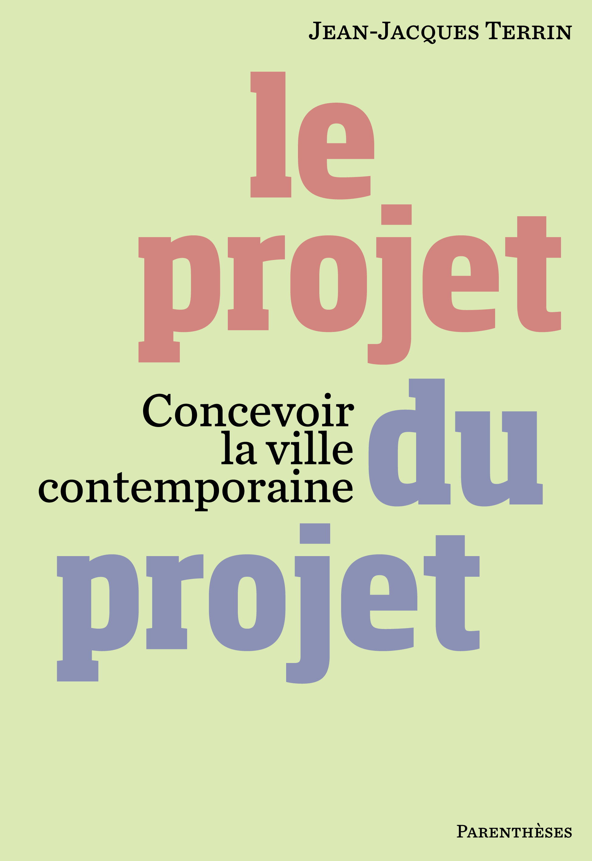 LE PROJET DU PROJET