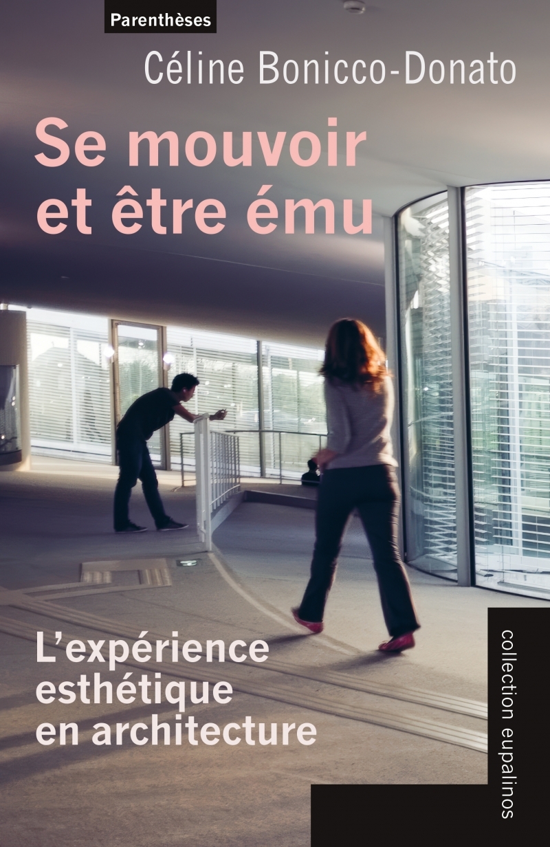 Se mouvoir et être ému - L'expérience esthétique en architec