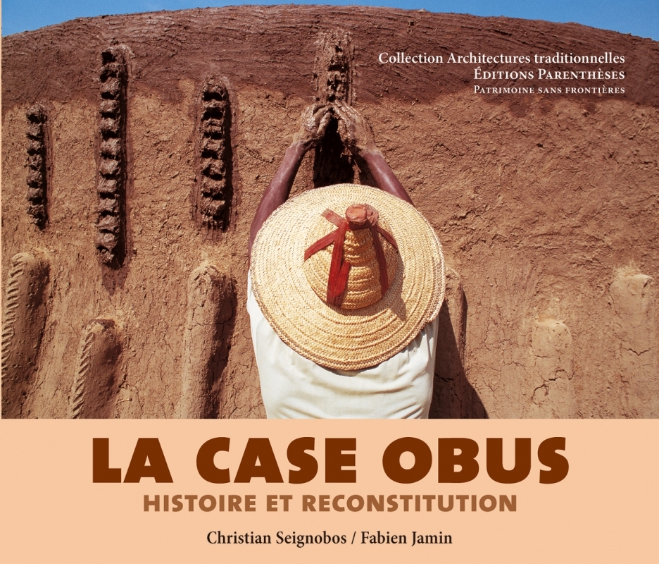 LA CASE OBUS, HISTOIRE ET RECONSTITUTION