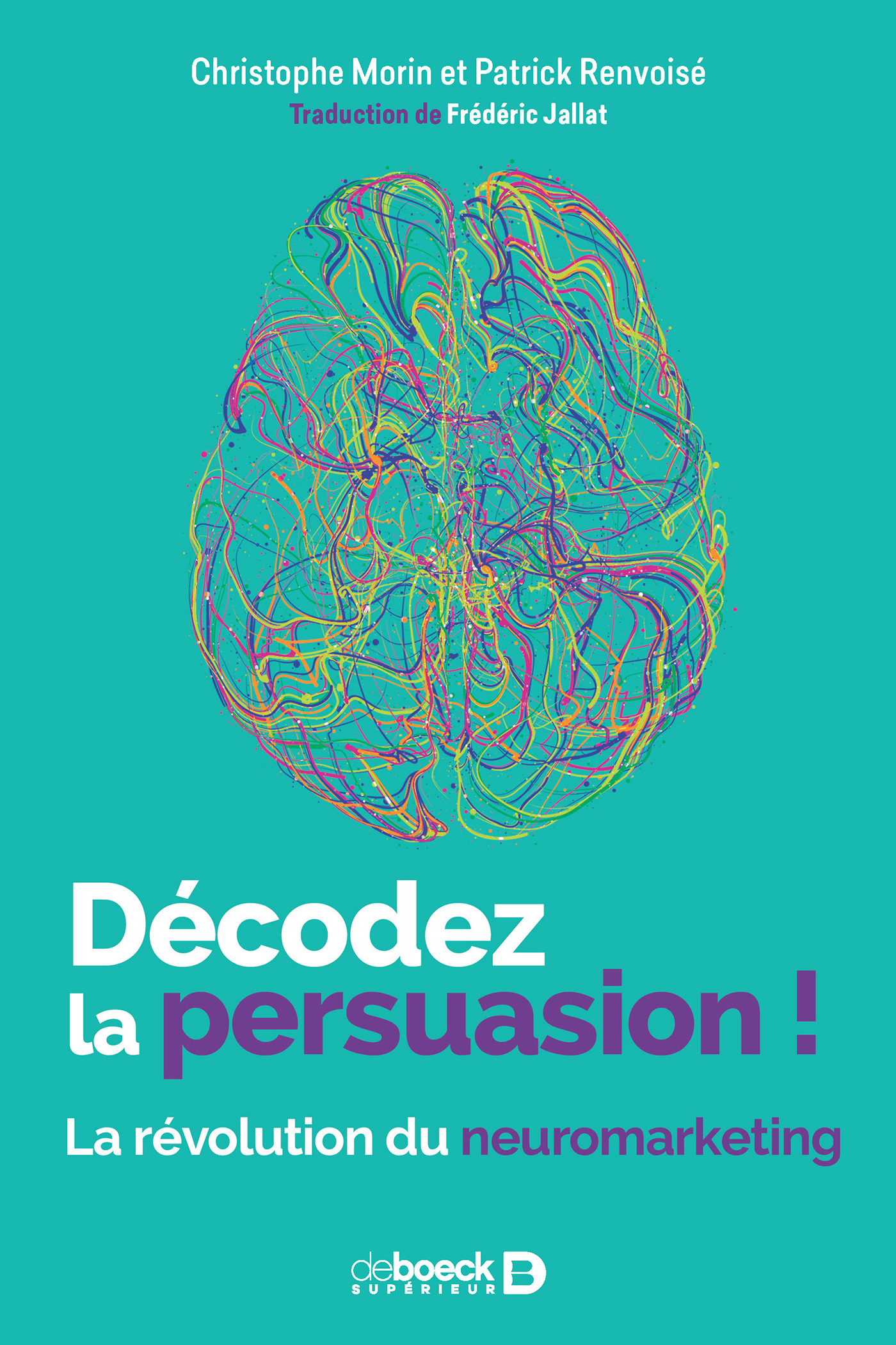 Décodez la persuasion !