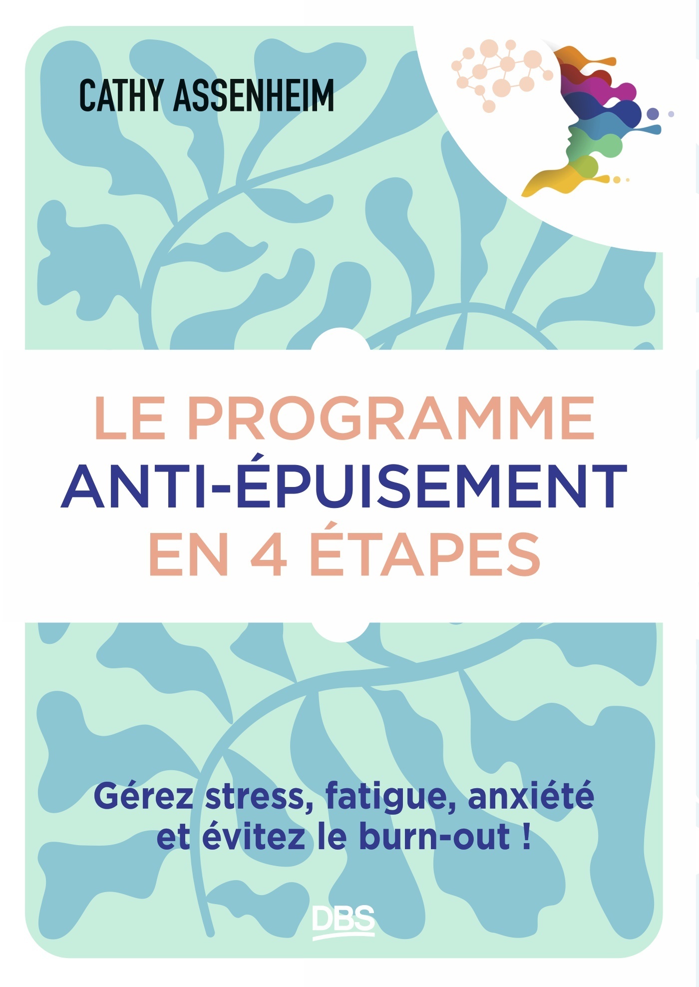 Le programme anti-épuisement en 4 étapes