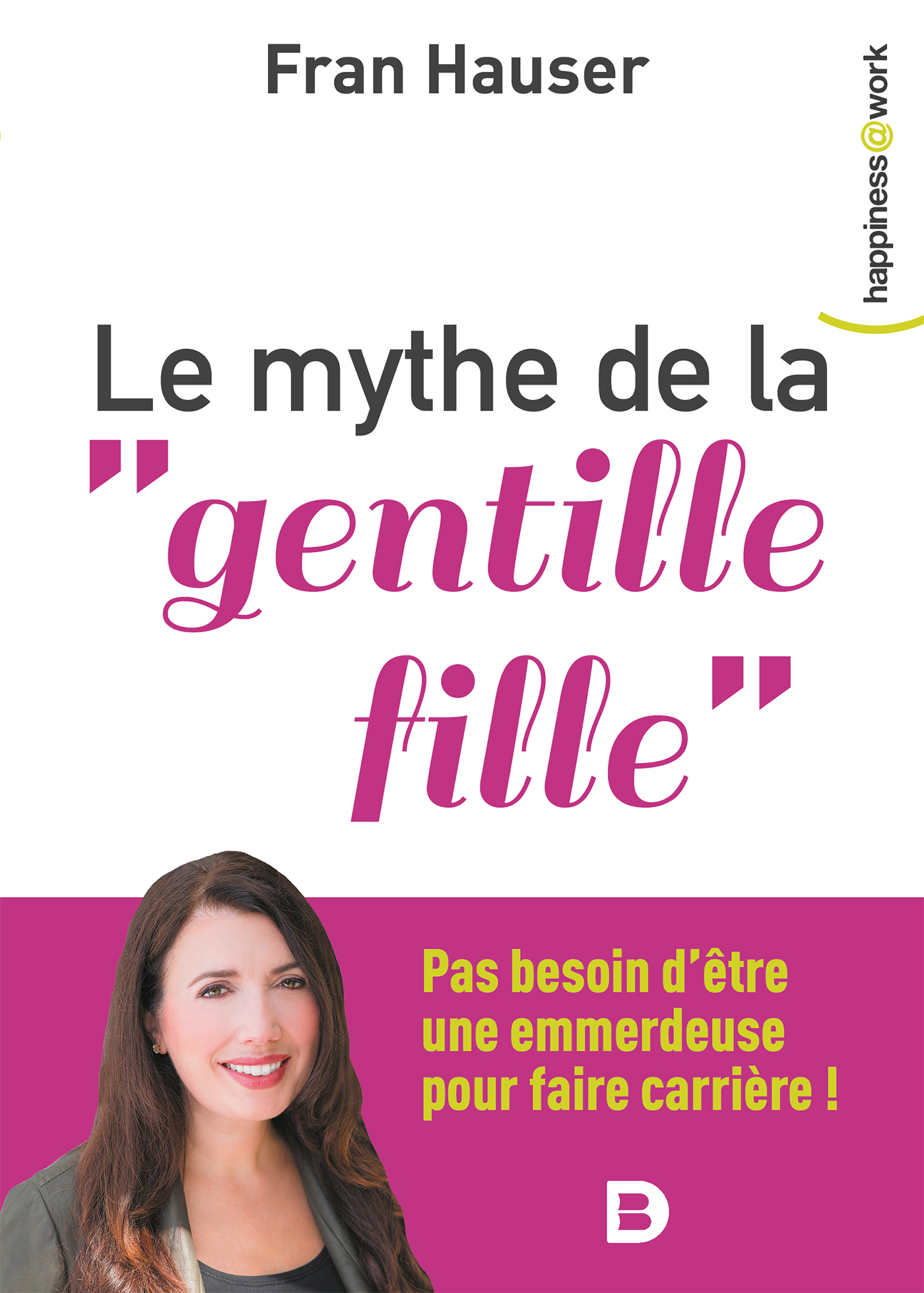 Le mythe de la "gentille fille"