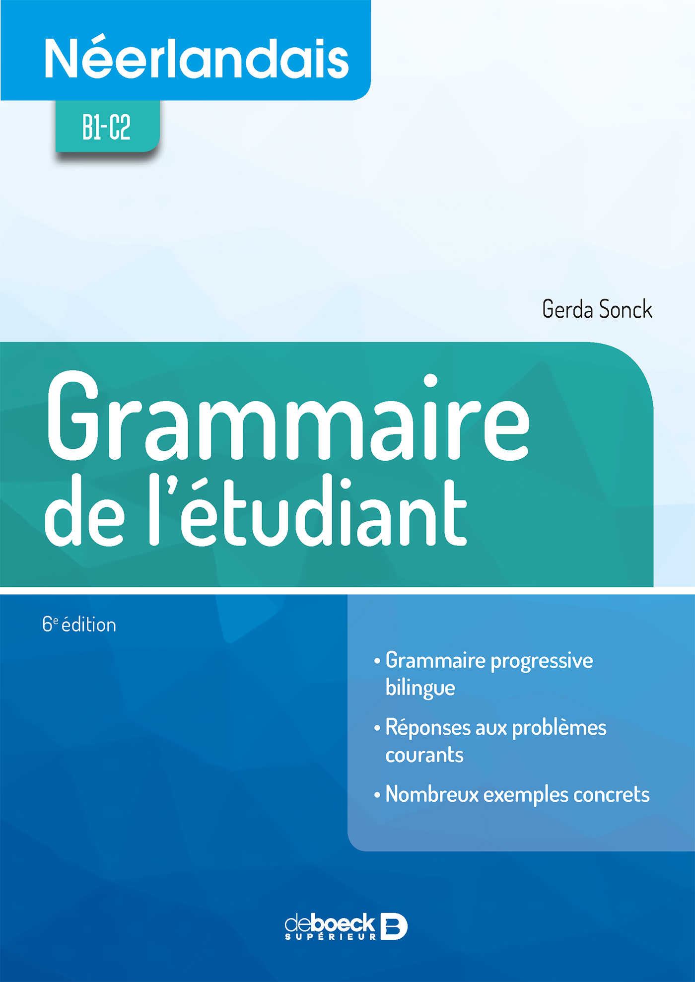 Néerlandais - Grammaire de l'étudiant