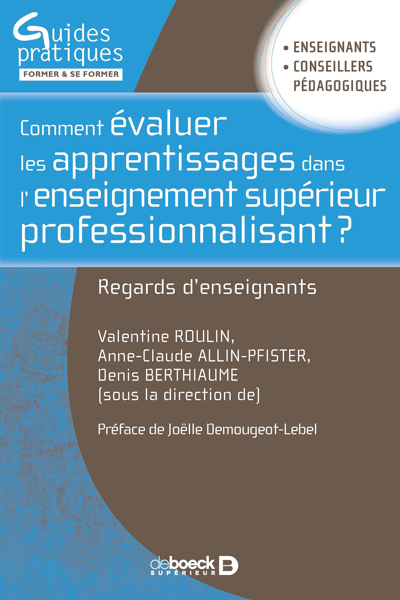 Comment évaluer les apprentissages dans l’enseignement supérieur professionnalisant ?