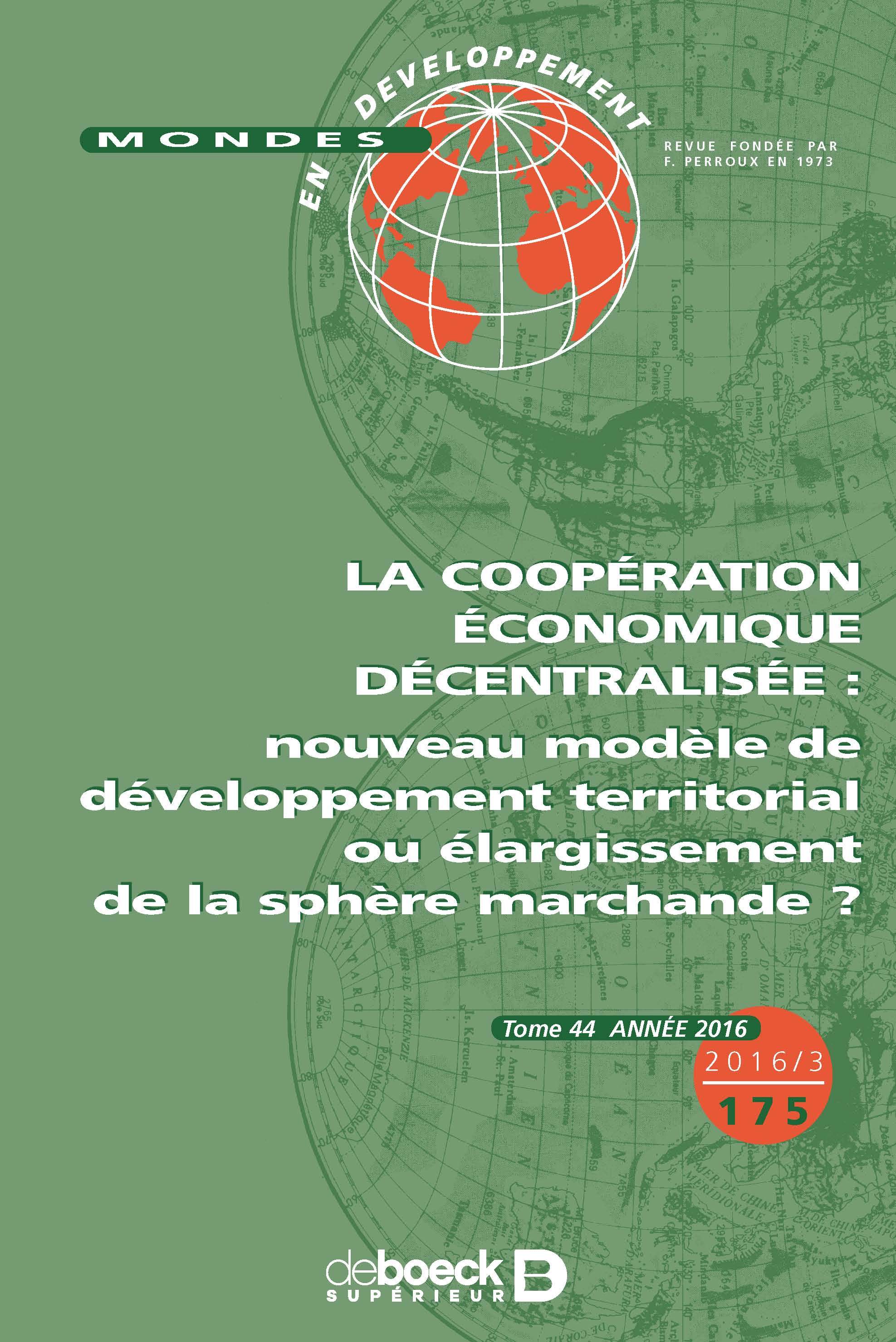 Mondes en développement 2016/3 - 175 - La coopération économique décentralisée : nouveau modèle de d