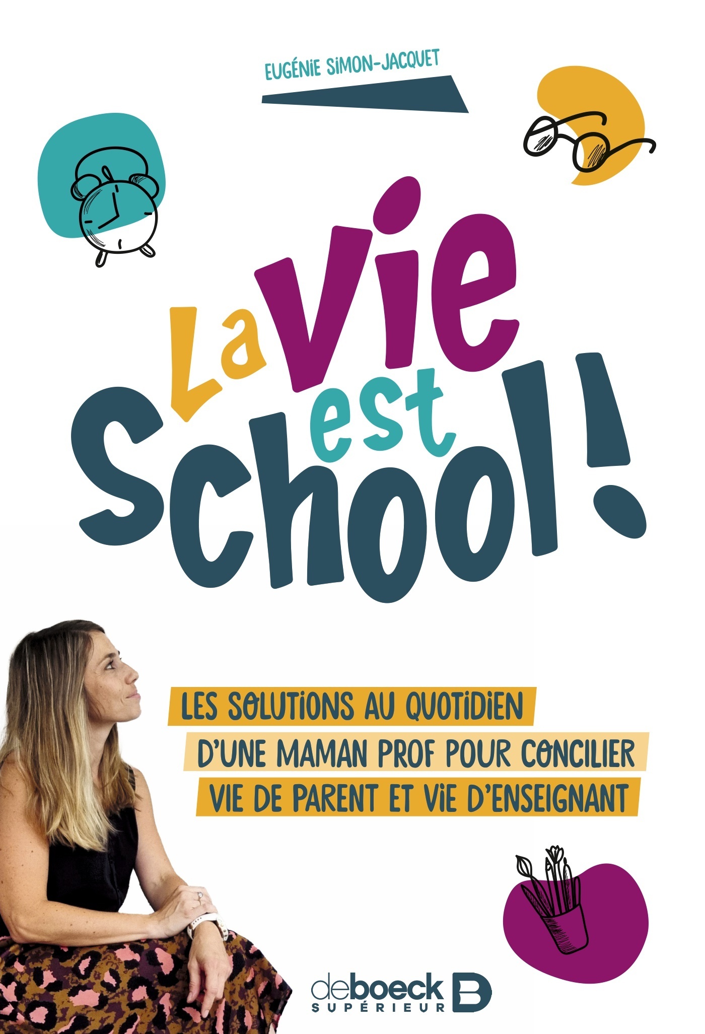 La vie est school !