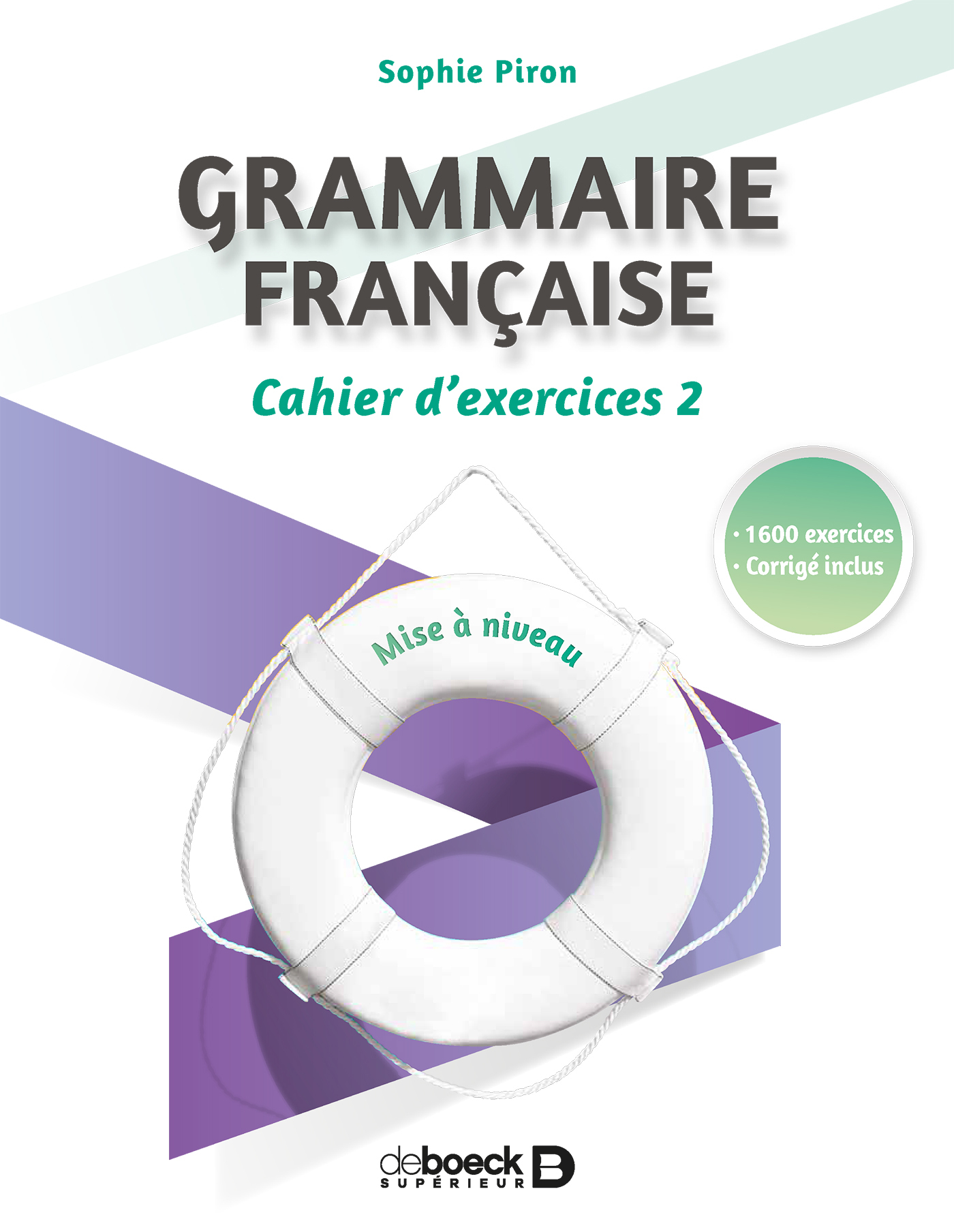 Grammaire française : cahier d'exercices 2