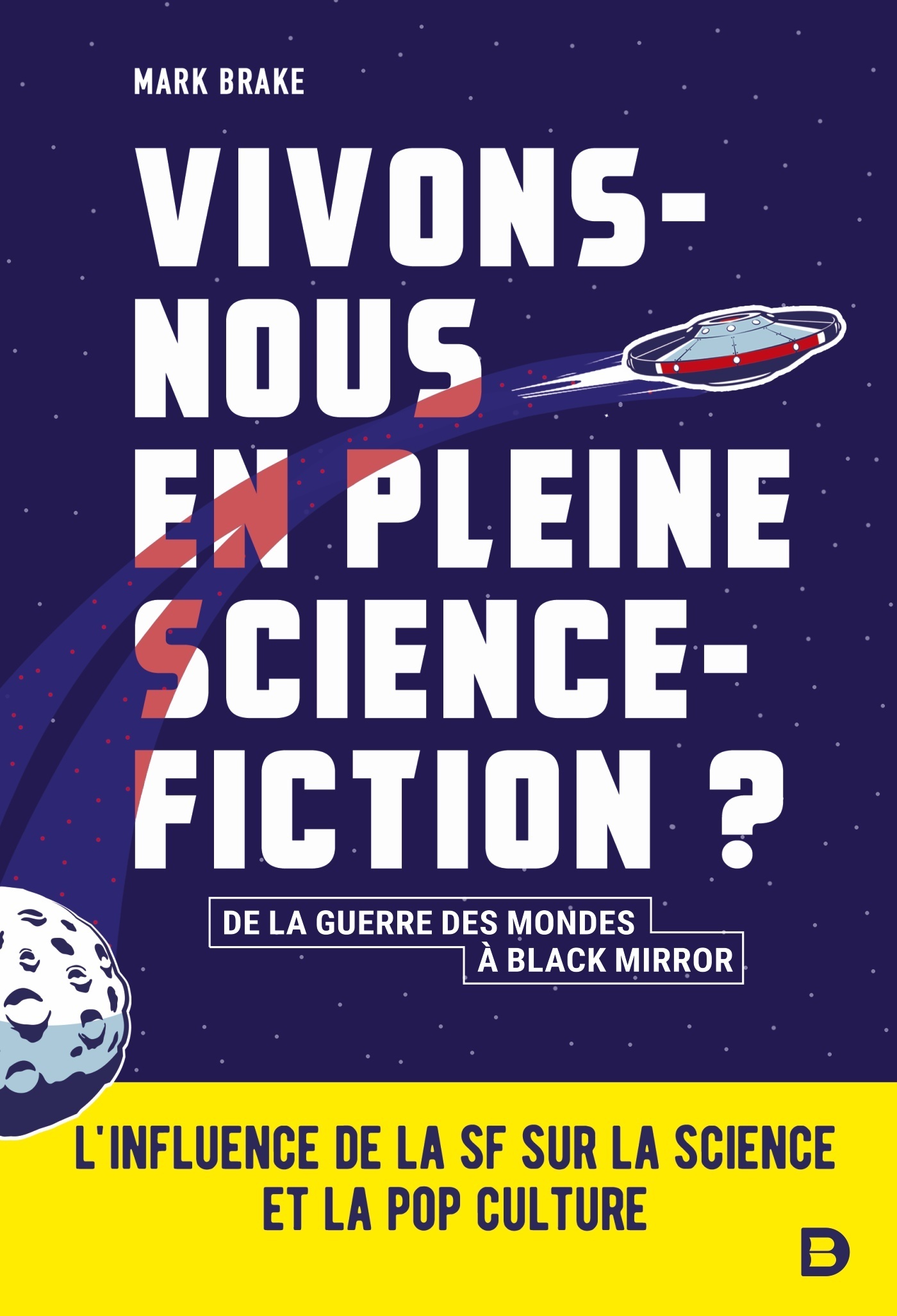 Vivons-nous en pleine science-fiction ?