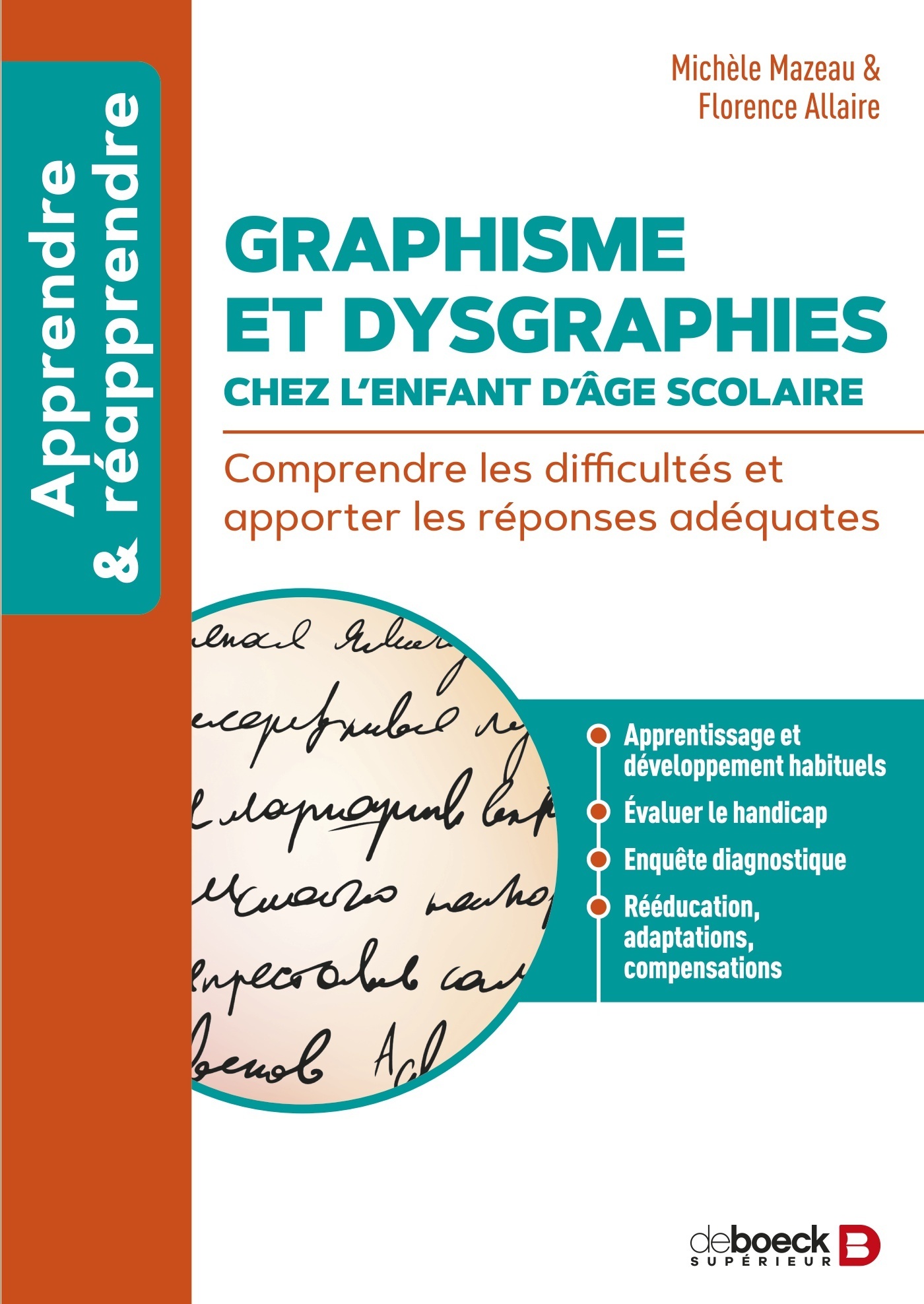 Graphisme et dysgraphies chez l’enfant d’âge scolaire