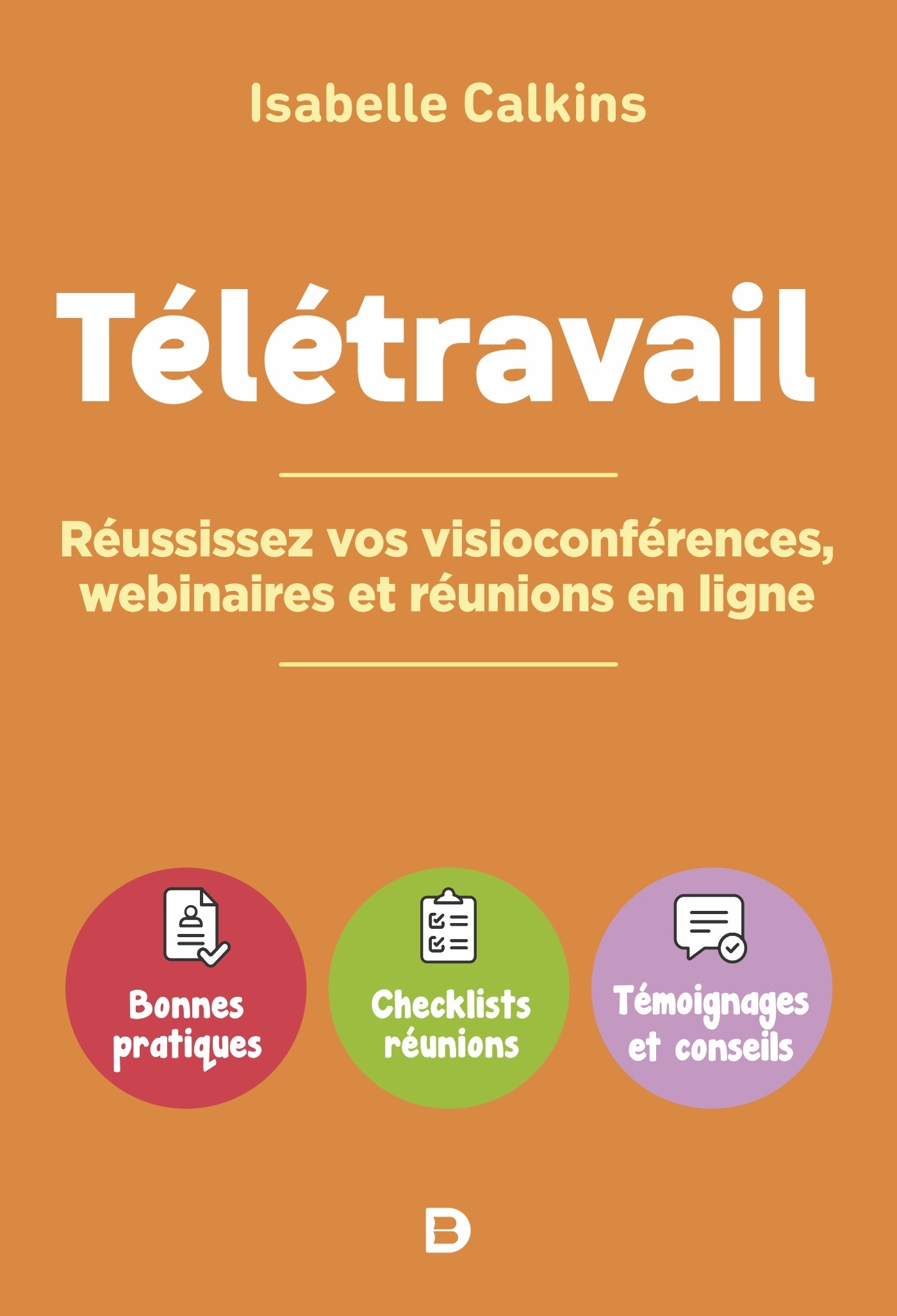 Télétravail : réussissez vos visioconférences, webinaires et réunions en ligne