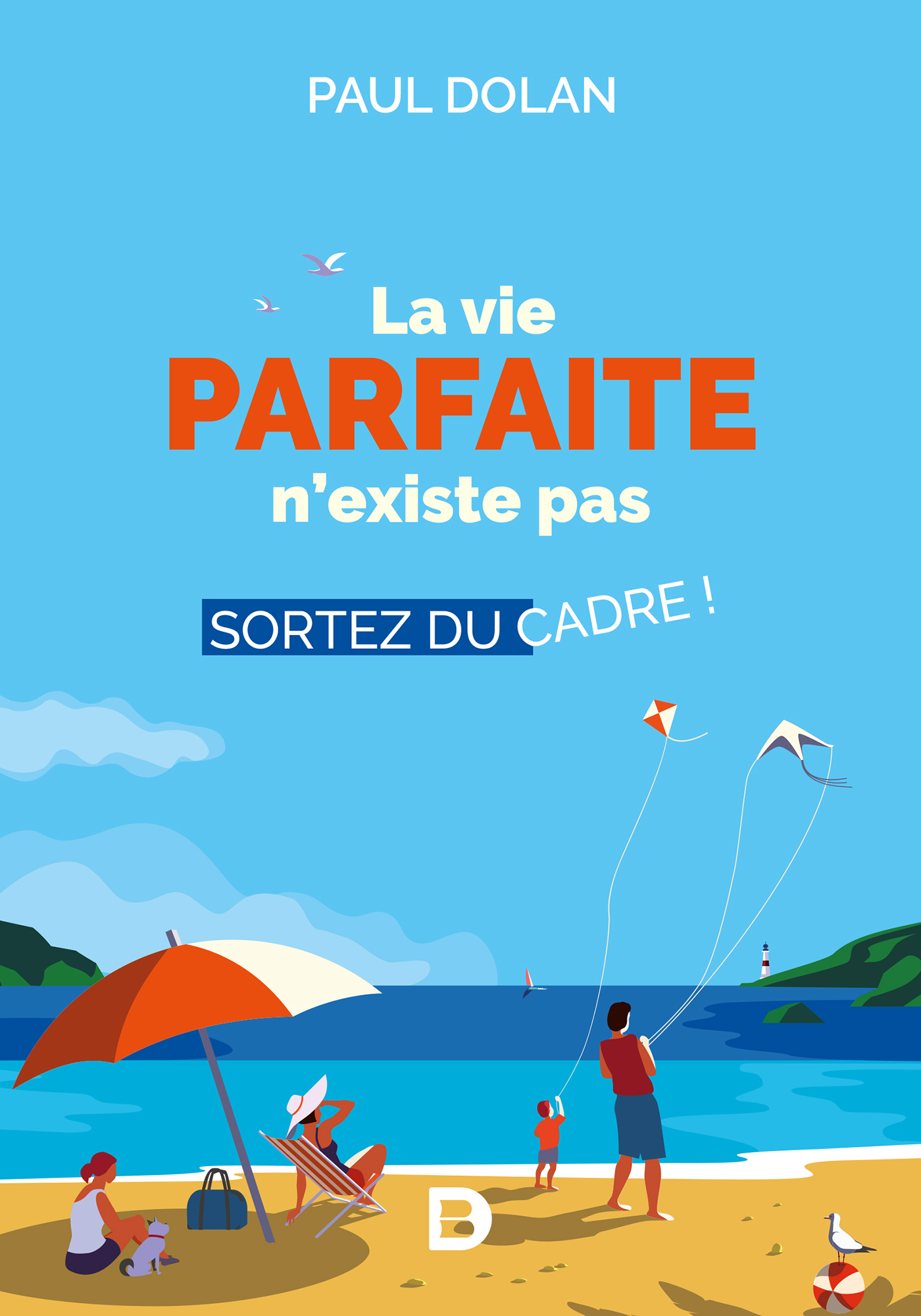 La vie parfaite n'existe pas