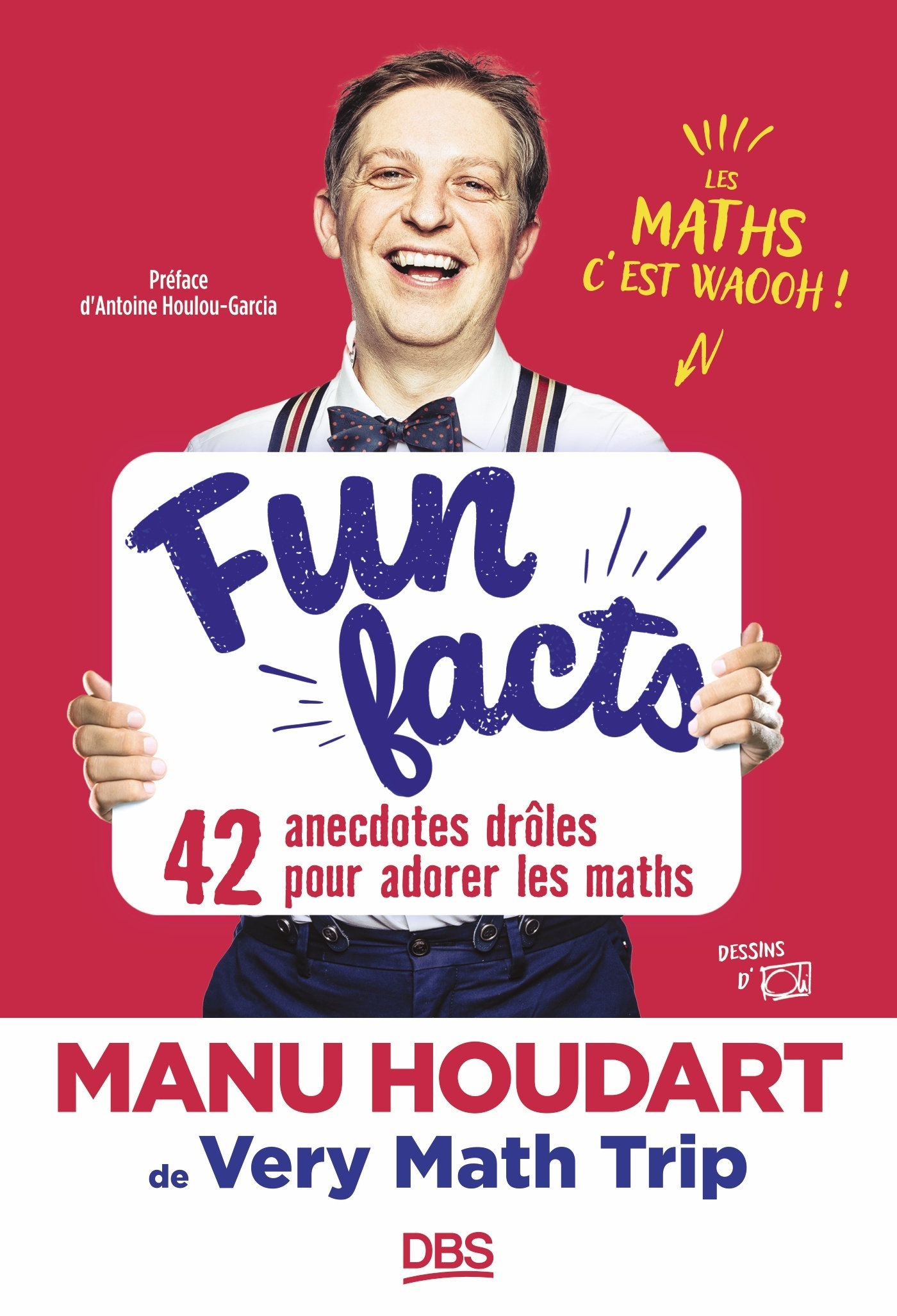 Fun Facts. 42 anecdotes drôles pour adorer les maths