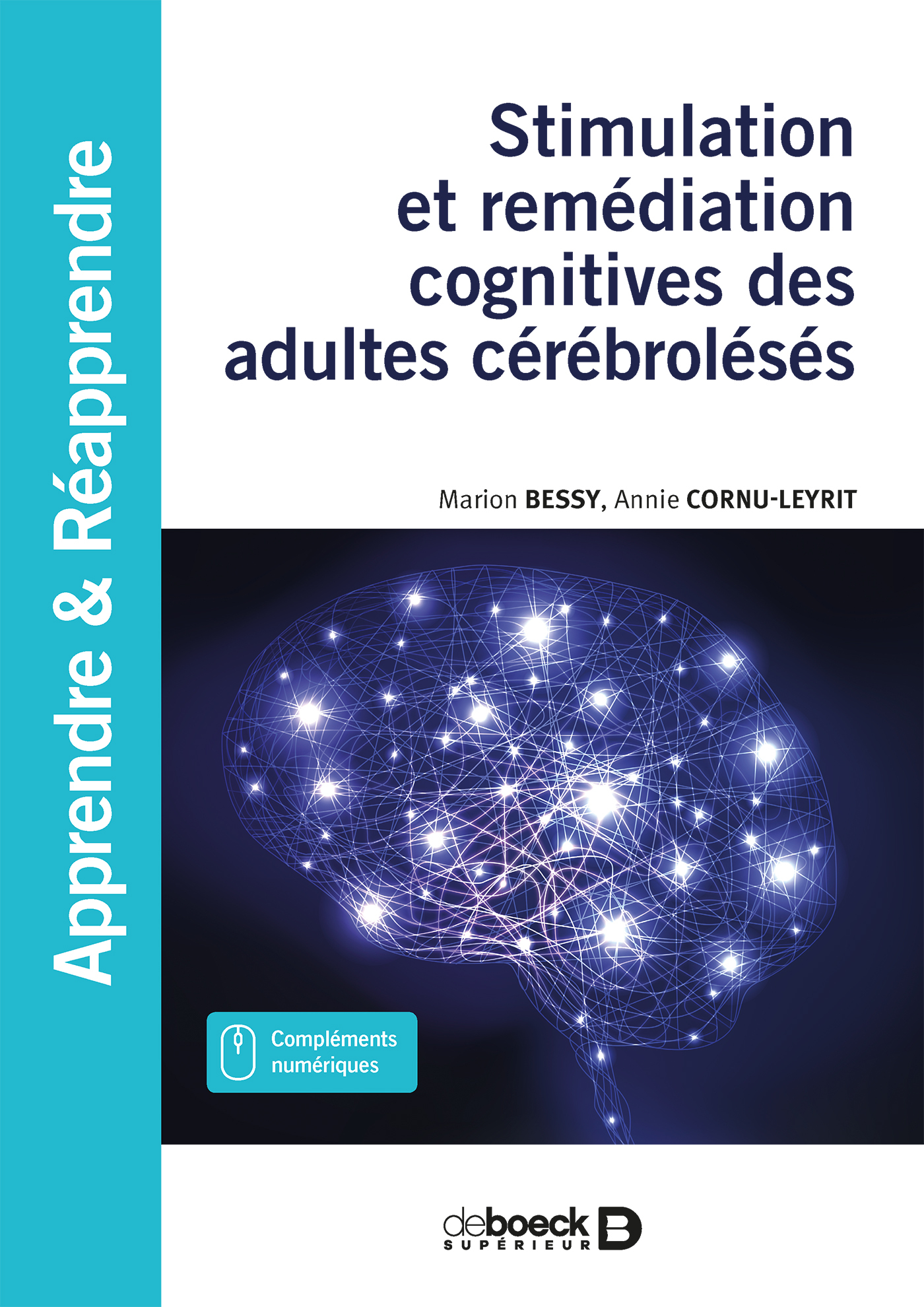 Stimulation et remédiation cognitives des adultes cérébrolésés