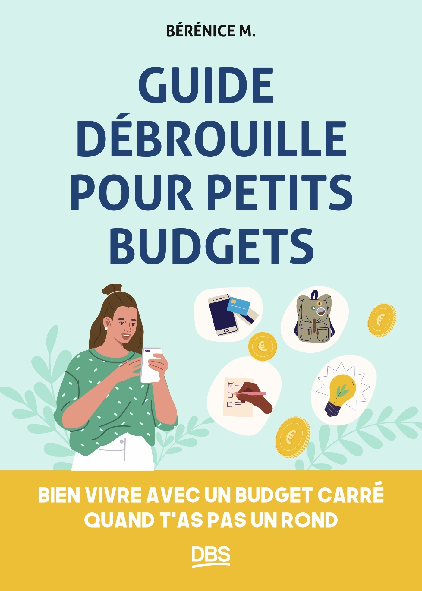 Guide débrouille pour petits budgets