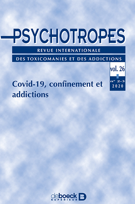Psychotropes 2020/2-3 - Covid-19, confinement 2020 et addictions