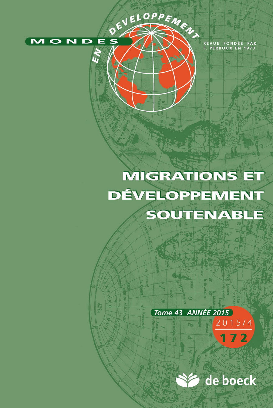 Mondes en développement 2015/4 - 172 - Migrations et développement soutenable
