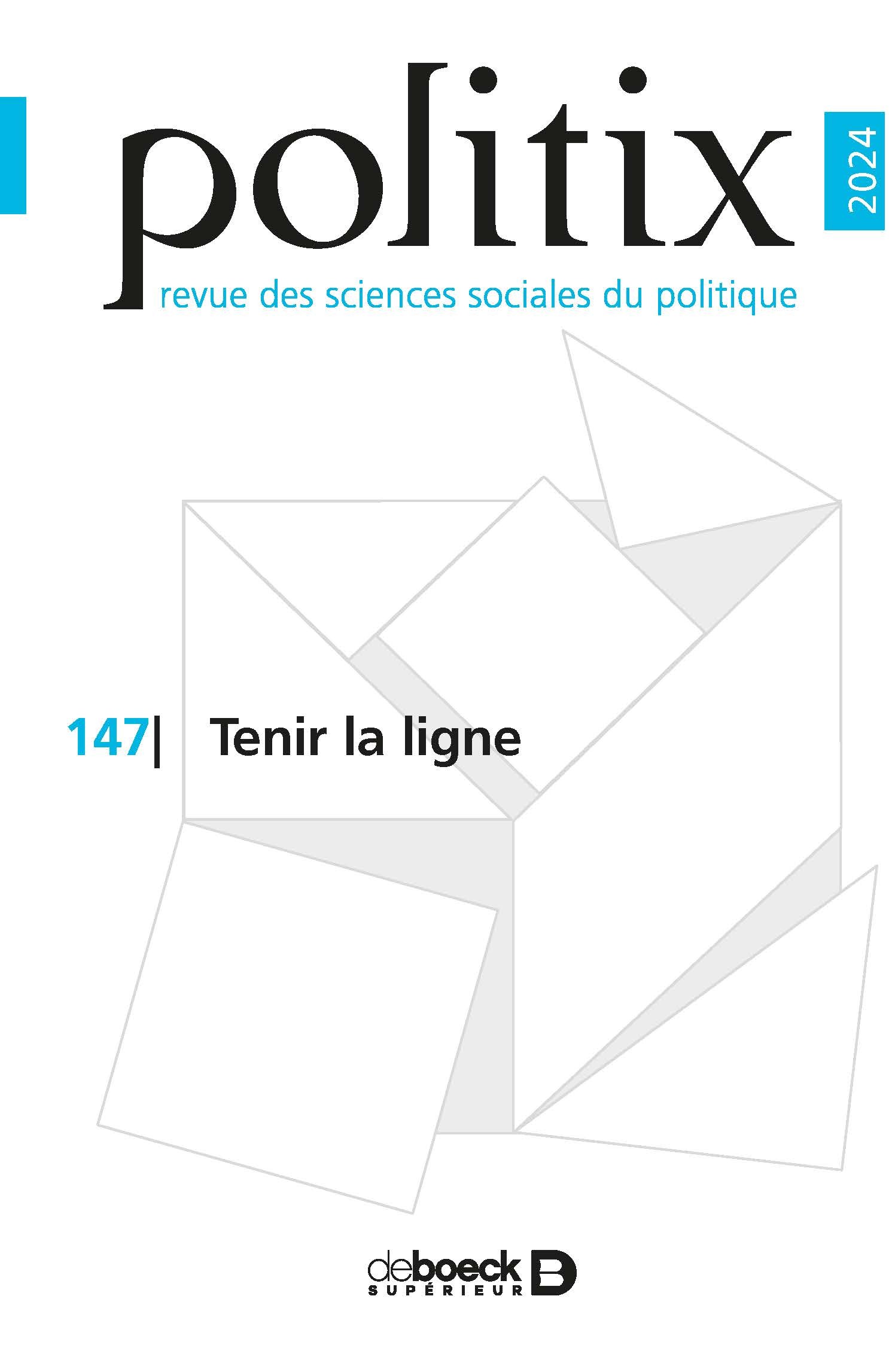 Politix n° 147 - Tenir la ligne