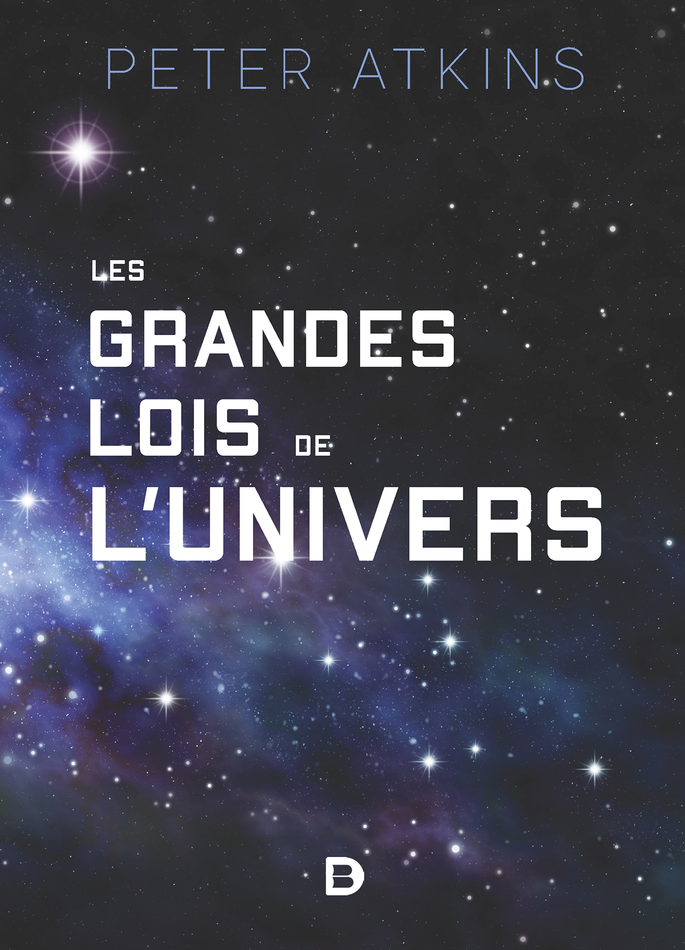 Les grandes lois de l'univers