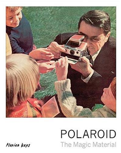 Polaroid : The Magic Material /anglais