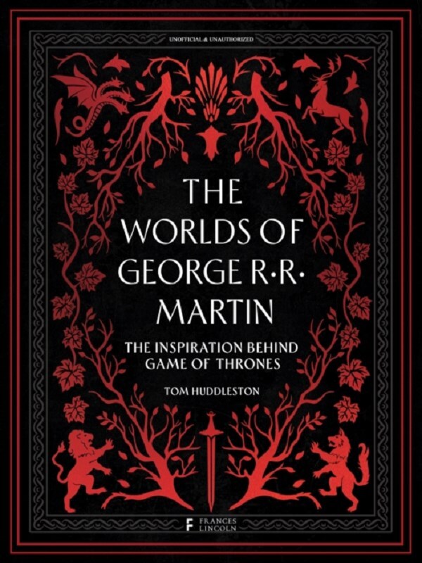The Worlds of George RR Martin