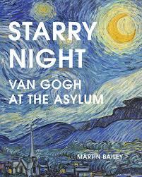 Starry Night Van Gogh at the Asylum (Hardback) /anglais