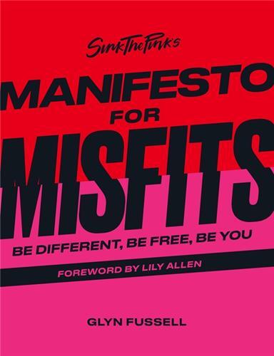 Sink the Pink's Manifesto for Misfits /anglais