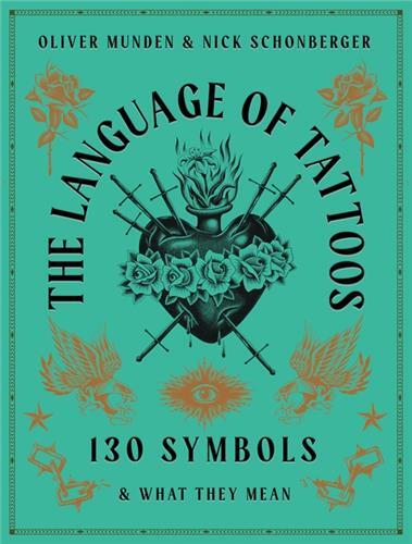 The Language of Tattoos /anglais