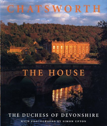 Chatsworth: the House /anglais