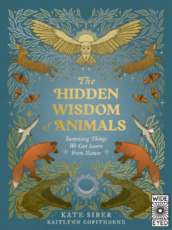 The Hidden Wisdom of Animals