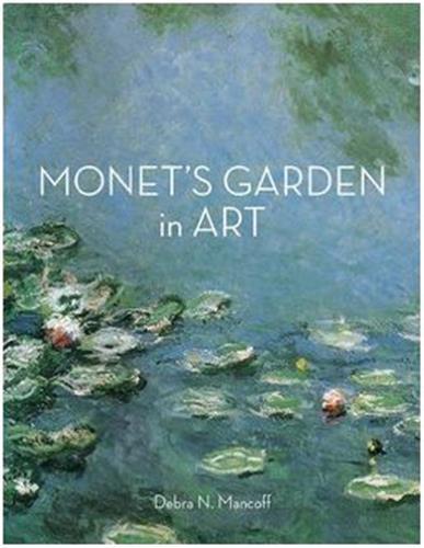 Monet's Garden in Art /anglais