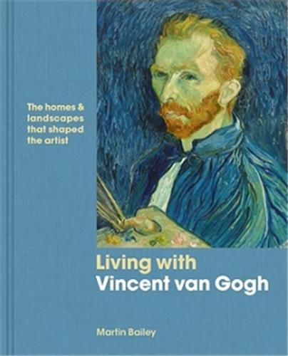 Living with Vincent Van Gogh /anglais
