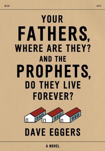 Your Fathers, Where are They? and the Prophets, Do They Live Forever?