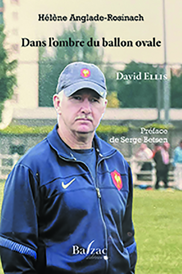 DANS L'OMBRE DU BALLON OVALE.