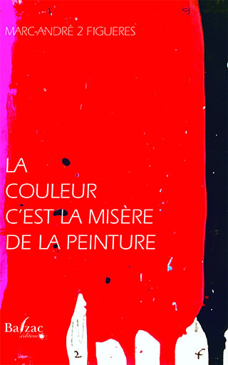 La couleur c'est la misère de la peinture