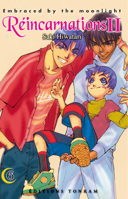 Embraced by the moonlight : Réincarnations II T06